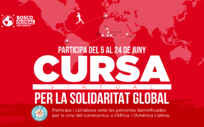Bosco Global et convida a participar a la #CursaperlaSolidaritatGlobal i col·laborar amb les persones més damnificades per la pandèmia a l’Àfrica i Amèrica Llatina