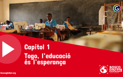 Bosco Global publica «Capítol 1:Togo, l’educació és l’esperança»