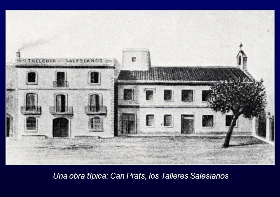 Can Prats, semilla de las futuras “Escuelas Profesionales Salesianas»
