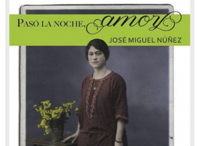 “Pasó la noche, amor”, la primera novela de José Miguel Núñez