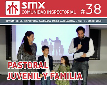 El binomio Familia y Pastoral Juvenil a debate, en SMX 38, revista inspectorial