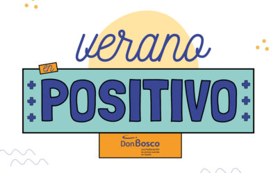 El #VeranoSalesiano: Un verano local, responsable y educativo, #VeranoenPositivo